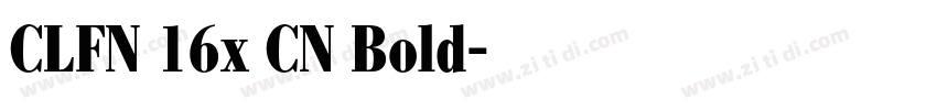 CLFN 16x CN Bold字体转换